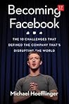 Becoming Facebook by Mike Hoefflinger