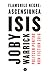 Flamurile negre: ascensiunea ISIS
