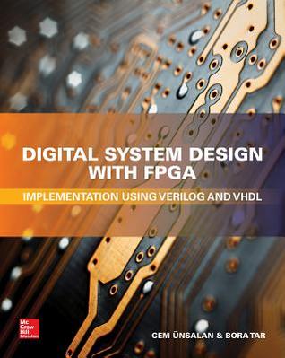 pdf download Digital System Design with Fpga: Implementation Using Verilog and VHDL