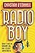 Radio Boy (Radio Boy #1)