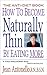 How to Become Naturally Thi...