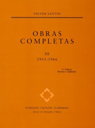 Obras Completas de Delfim Santos III: 1953-1966 (Hardcover)