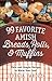 99 Favorite Amish Breads, R...