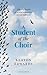 A Student of The Choir: A Guide to Finding Your Path in Life