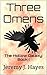 Three Omens: The Hollow Galaxy: Book I