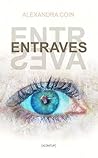 Entraves by Alexandra Coin