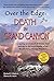 Over the Edge: Death in Gra...