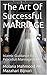 The Art Of Successful Marriage: Islamic Guidance for Peacefull Marriage & Life