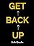 GET BACK UP