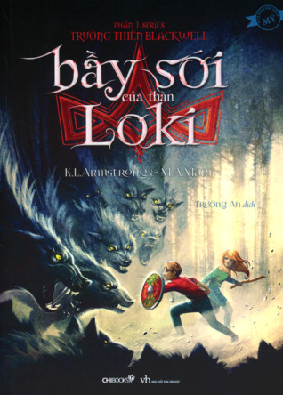 Bầy Sói Của Thần Loki (Trường Thiên Blackwell, #1)