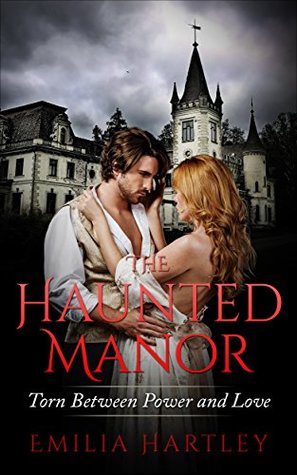 The Haunted Manor (Power And Love, #1)