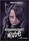 Ausgerechnet Muse by Carola Wolff