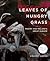 Leaves of Hungry Grass (Famine Folio)
