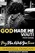 God Made Me Wait!: Pray, Pl...