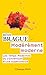 Modérément moderne: Les Temps Modernes ou l'invention d'une supercherie (French Edition)