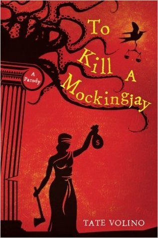 To Kill A Mockingjay: A Parody