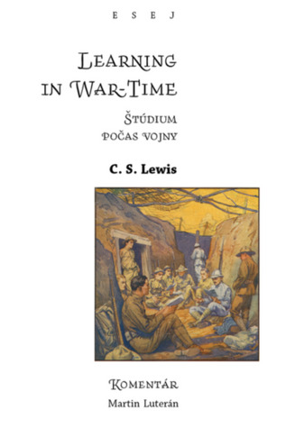 Štúdium počas vojny (Learning in War-Time)