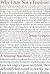 Why I Am Not a Feminist: A ...