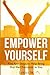 Empower Yourself by Louis W