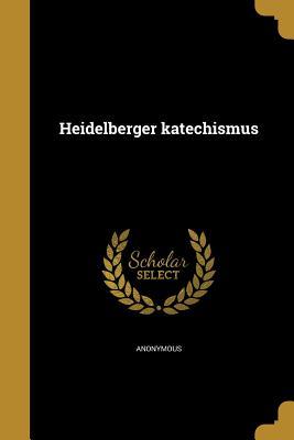 Heidelberger katechismus (German Edition)