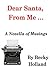 Dear Santa From Me ...: A novella of musings