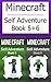 Minecraft: Self Adventures of a Minecraft Zombie and Minecraft Creeper