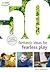 50 Fantastic Ideas for Fearless Play