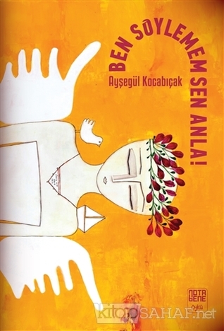 Ben Söylemem Sen Anla (Paperback)