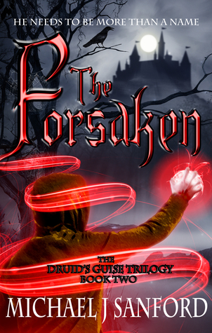 The Forsaken (The Druid's Guise #2)