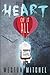 The Heart of it All (HeartSick #1)