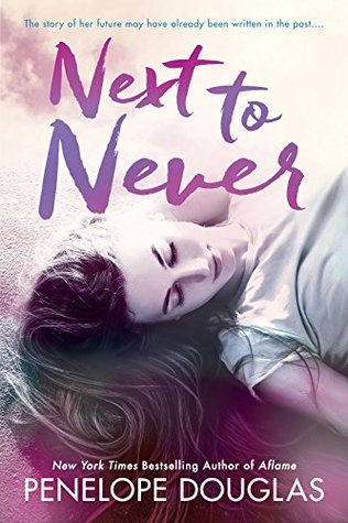Next to Never (Fall Away, #4.5)