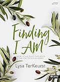Finding I AM: How Jesus Fully Satisfies the Cry of Your Heart