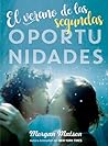 El verano de las segundas oportunidades by Morgan Matson