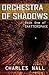 Orchestra of Shadows (Shatterspace)