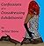 Confessions of a crossdressing exhibitionist by Selina Stone