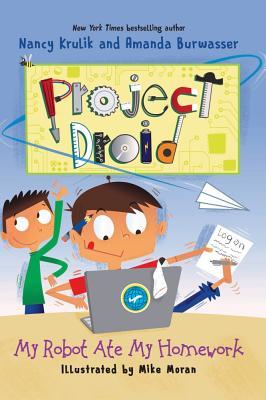 My Robot Ate My Homework (Project Droid #3)