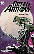 Green Arrow, Volume 9: Outbreak