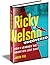 Ricky Nelson Uncovered: How...