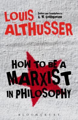 How to Be a Marxist in Philosophy (Hardcover)
