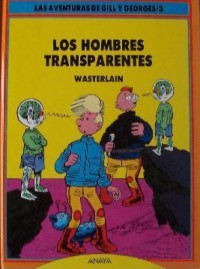 Los Hombres Transparentes (Las Aventuras de Gill y Georges #3)