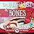 Bed, Breakfast, & Bones (Ra...