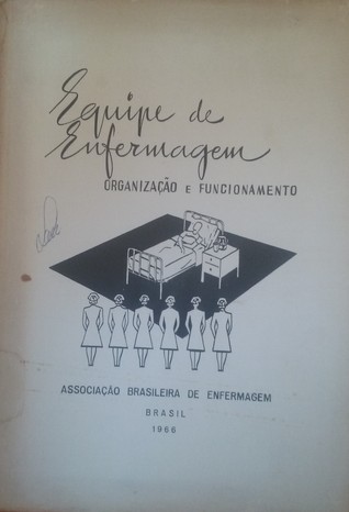 Equipe de Enfermagem - Organização e Funcionamento
