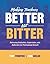 Making Teachers Better, Not Bitter: Balancing Evaluation, Supervision, and Reflection for Professional Growth