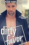 Dirty Favor by Cassie-Ann L. Miller