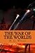 The war of the worlds by H.G. Wells