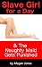 Ticklish Slave Girl & The M...