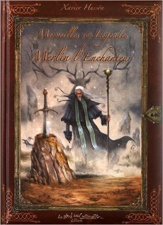 Merveilles et Légendes de Merlin L'Enchanteur (Hardcover)