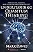 Understanding Quantum Thinking