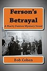 Ferson's Betrayal: A Marty Fenton Mystery Novel (Marty Fenton Mystery Novels Book 3) Ferson's Betrayal: A Marty Fenton Mystery Novel (Marty Fenton Mystery Novels Book 3)