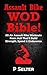 Air Bike Wod Bible!: 100 Ai...